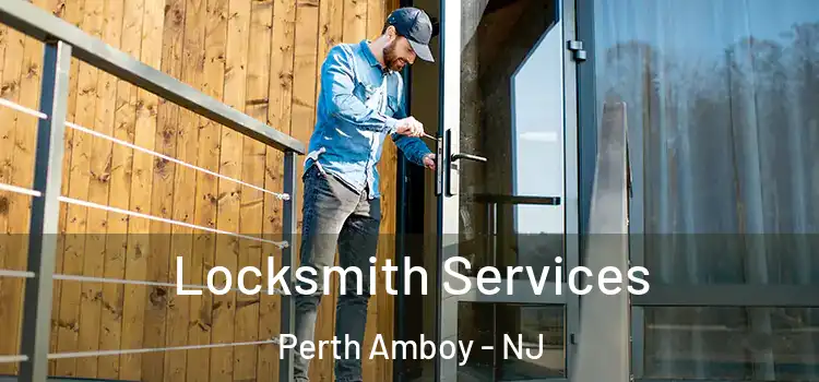  Locksmith Services Perth Amboy - NJ
